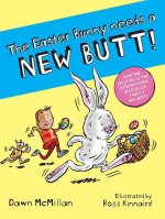 The Easter Bunny Needs a New Butt!