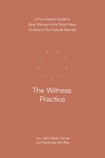 The Witness Practice