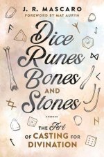 Dice, Runes, Bones, and Stones