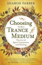 Choosing to Be a Trance Medium