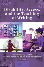 Disability, Access, and the Teaching of Writing