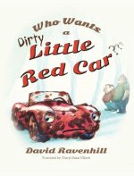Who Wants a Dirty Little Red Car