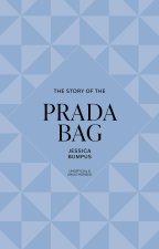 The Story of the Prada Bag