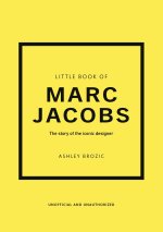 Little Book of Marc Jacobs