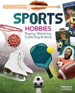 Sports Hobbies: Playing, Watching, Collecting & More
