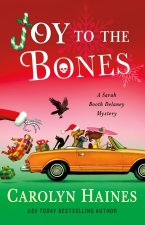 Joy to the Bones