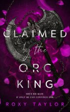 Claimed by the Orc King