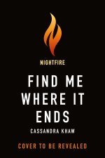 Find Me Where It Ends