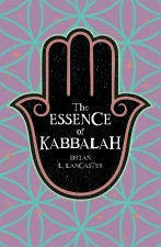 The Essence of Kabbalah