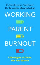 Working Parent Burnout