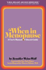 When in Menopause...