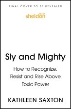 Sly and Mighty