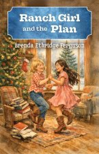 Ranch Girl and the Plan