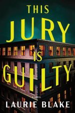 This Jury Is Guilty