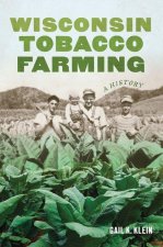 Wisconsin Tobacco Farming