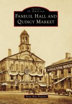 Faneuil Hall and Quincy Market