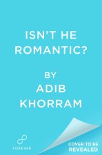 Isn't He Romantic?