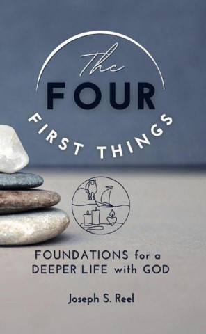 The Four First Things
