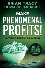 Make Phenomenal Profits