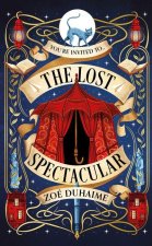 The Lost Spectacular: Deluxe Limited Edition