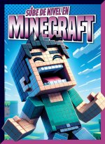 Sube de Nivel En Minecraft