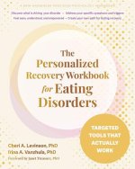 The Personalized Treatment Workbook for Eating Disorders