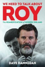 We Need to Talk about Roy