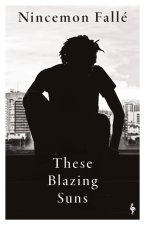 These Blazing Suns