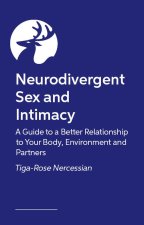 Neurodivergent Sex and Intimacy