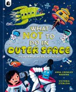 What Not to Do in Outer Space
