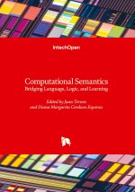 Computational Semantics - Bridging Language, Logic, and Learning