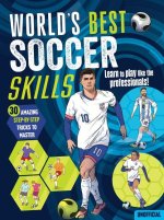 World's Best Soccer Tricks: World's Best Soccer Skills