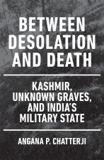 Between Desolation and Death