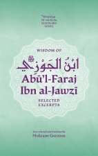 Wisdom of Ab'ul-Faraj Ibn Al-Jawzi
