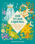 How to Calm a Rain Bull