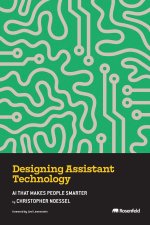Designing Assistant Technology