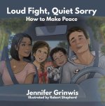 Loud Fight, Quiet Sorry
