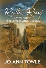 Restless Reins