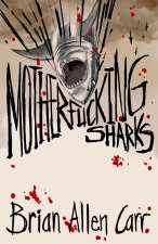 Motherfucking Sharks