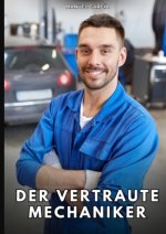 Der vertraute Mechaniker
