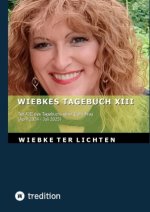 Wiebkes Tagebuch XIII