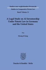 A Legal Study on AI Inventorship Under Patent Law in Germany and the United States