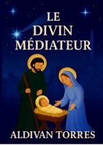 Le Divin Médiateur