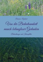 Von der Bedeutsamkeit manch belangloser Gedanken