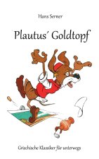 Plautus' Goldtopf