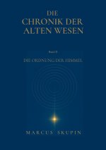 Die Chronik der Alten Wesen