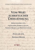 Vom Wert schriftlicher Überlieferung