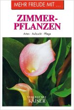 Mehr Freude mit ... Zimmerpflanzen