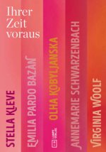 Ihrer Zeit voraus