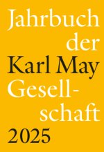 Jahrbuch der Karl-May-Gesellschaft 2025